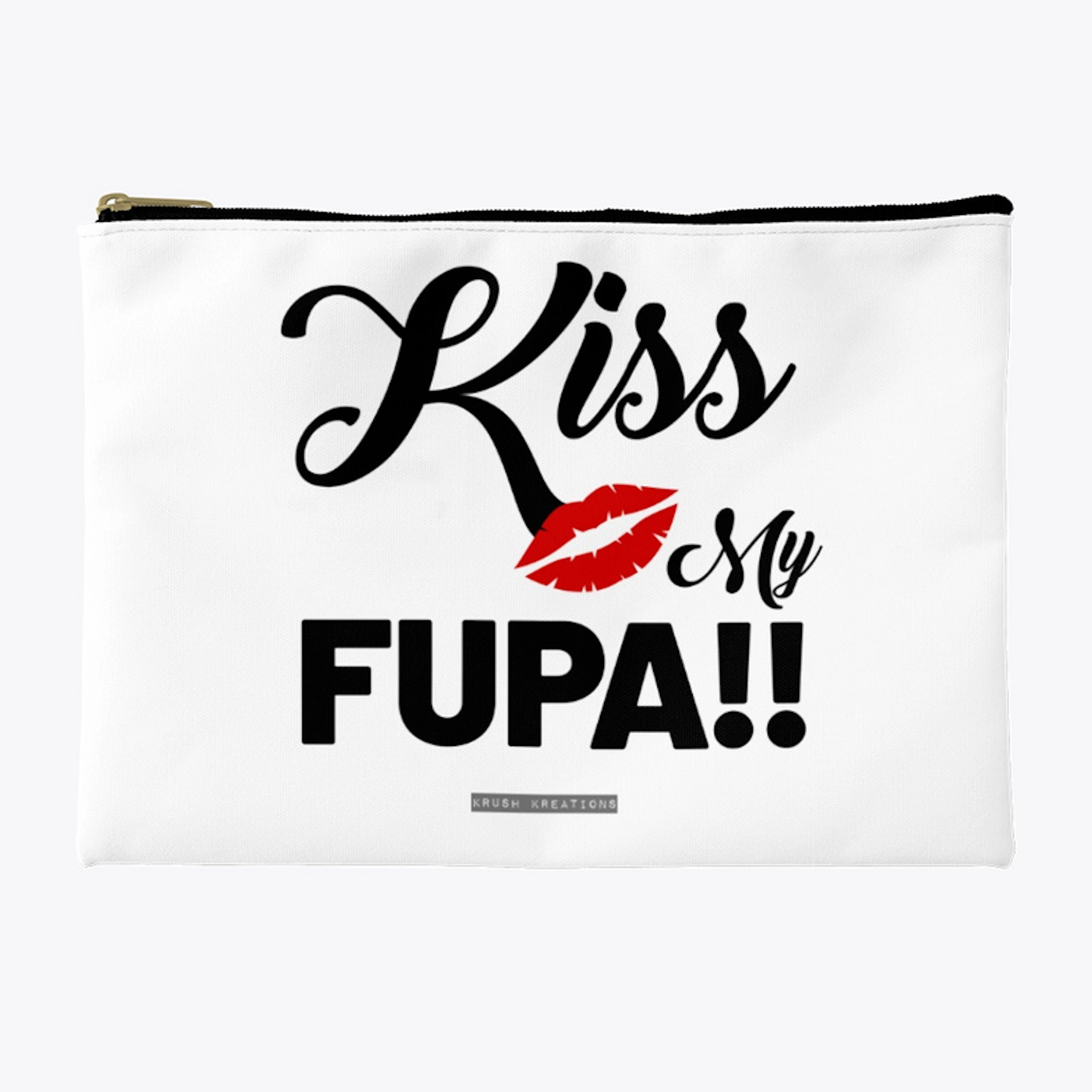 Kiss My Fupa (Light)