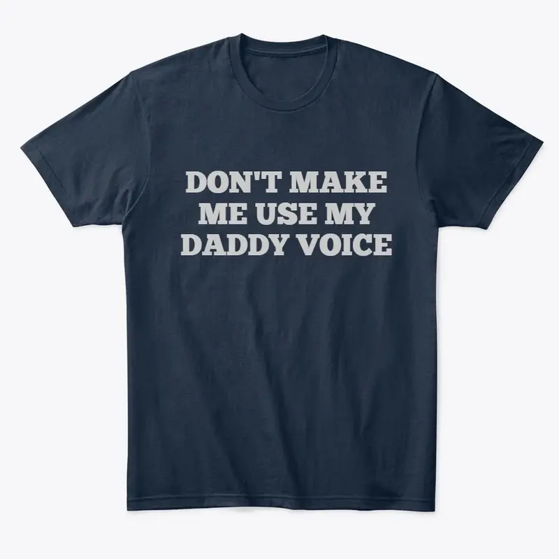 DADDY'S VOICE